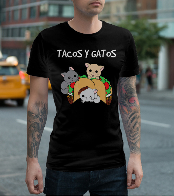 Tacos Y Gatos Cute Funny Cats In Tacos T-Shirt