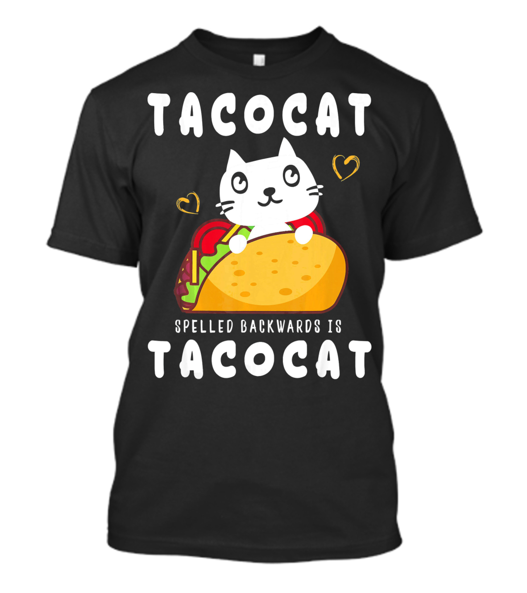 Tacocat Spelled Backwards Is Tacocat Taco And Cat Lovers T-Shirt