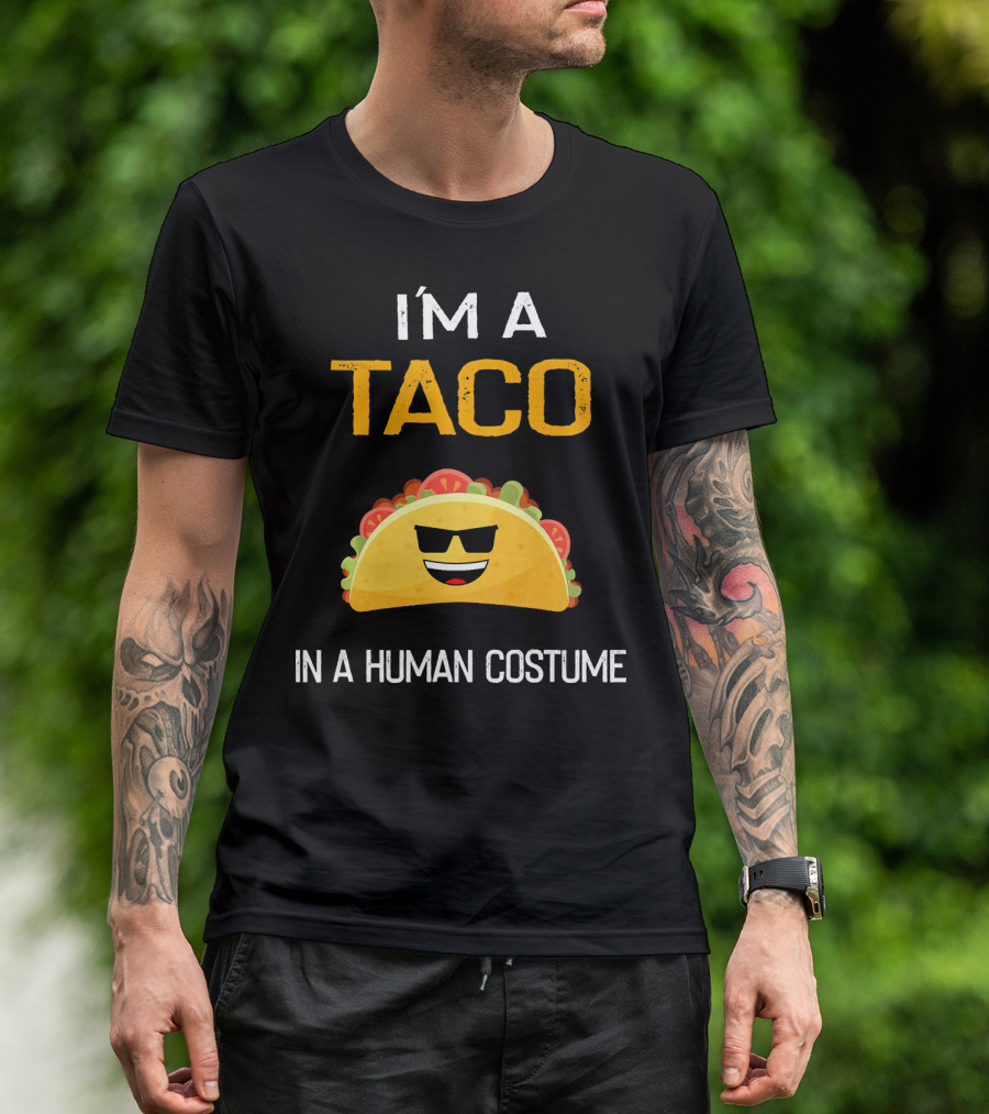 I'm A Taco In A Human Costume With Sunglasses And Smile Emoji T-Shirt
