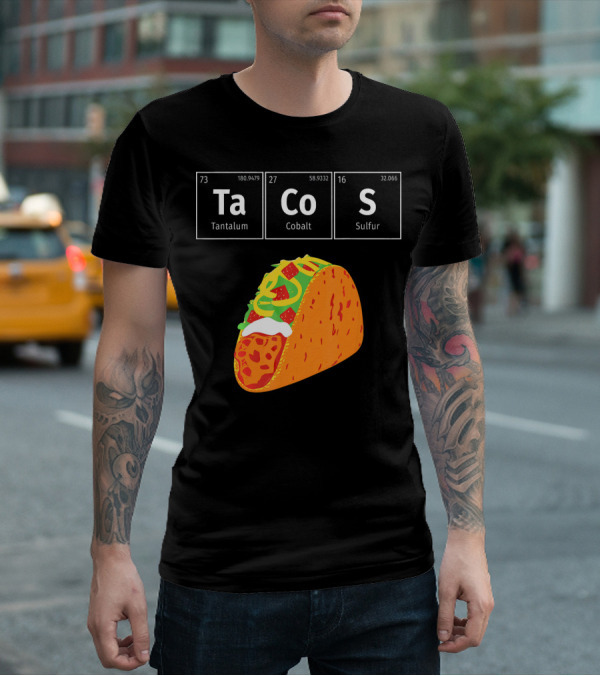 Tantalum Cobalt Sulfur Mexican Tacos Elements T-Shirt