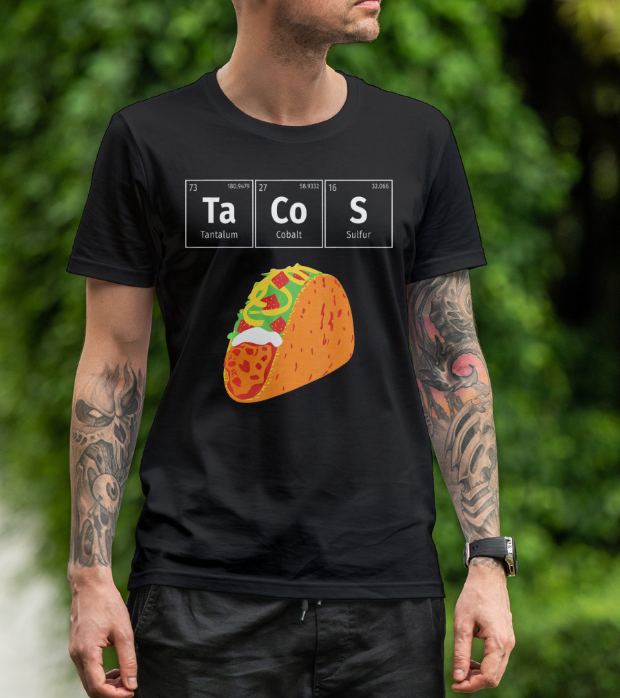 Tantalum Cobalt Sulfur Mexican Tacos Elements T-Shirt
