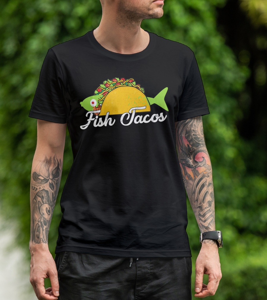 Fish Tacos Funny Fish In Taco T-Shirt