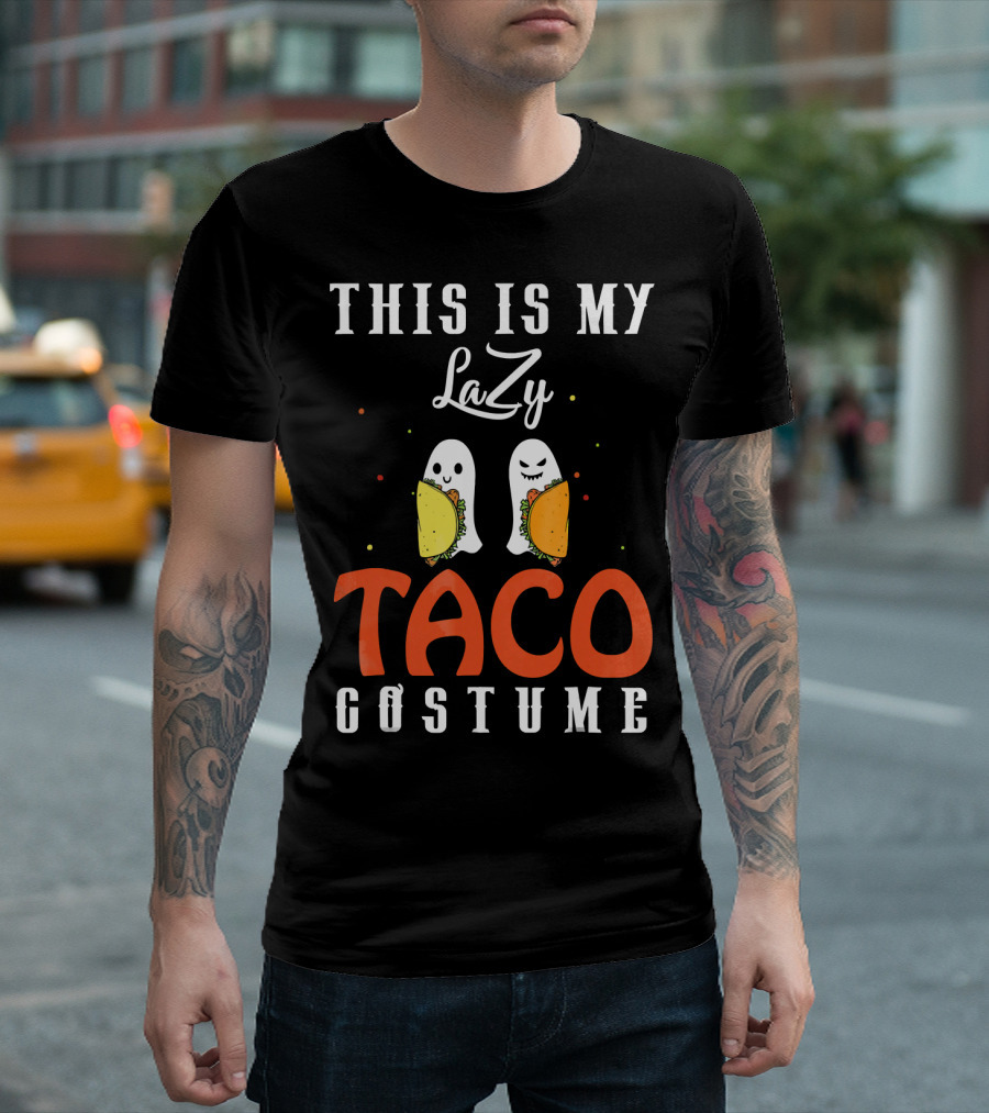 THIS IS MY LAZY TACO COSTUME T-Shirt