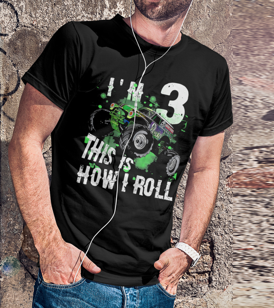 I'm 3 This Is How I Roll Kids Monster Truck T-Shirt