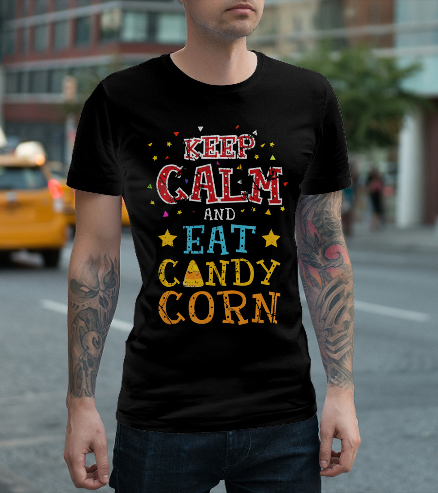 Keep Calm and Eat Candy Corn T-Shirt