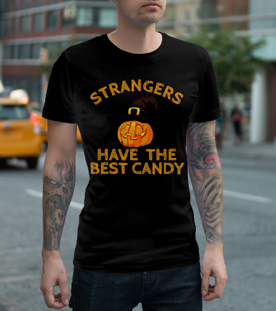 Strangers Have The Best Candy Halloween Pumpkin T-Shirt