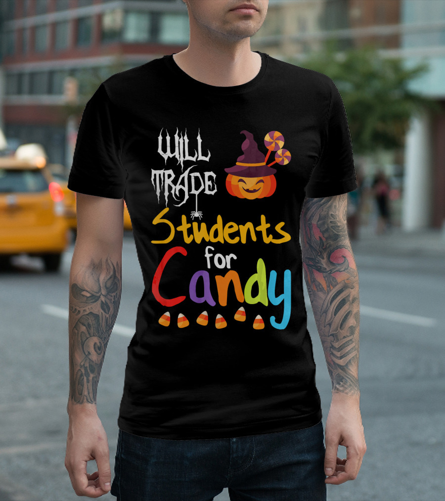 Will Trade Students for Candy Halloween Teacher Pumpkin T-Shirt