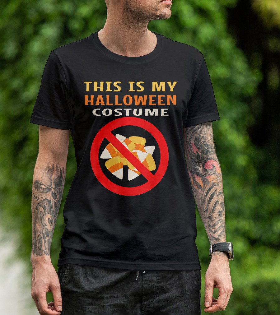 This Is My Halloween Costume Ban Candy Corn T-Shirt