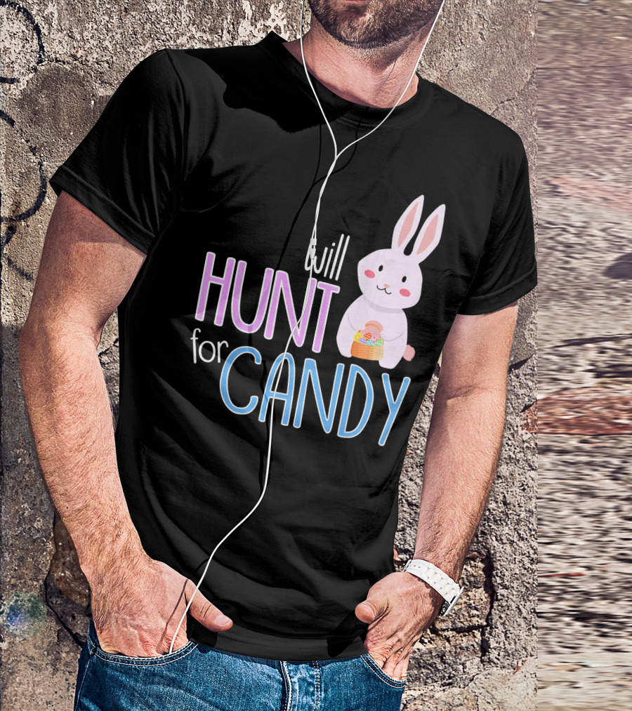 Will Hunt For Candy Bunny Easter Kids Funny Egg T-Shirt