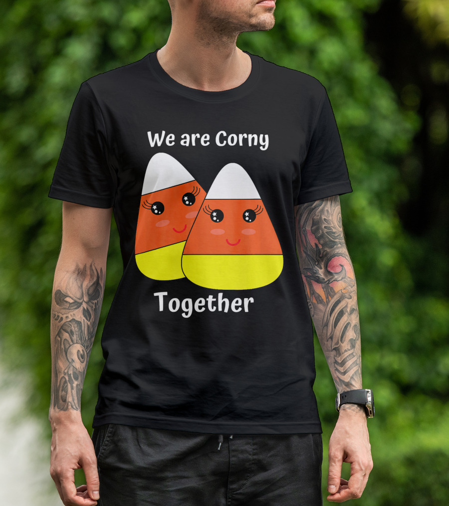 We Are Corny Together Cute Candy Corn Faces T-Shirt