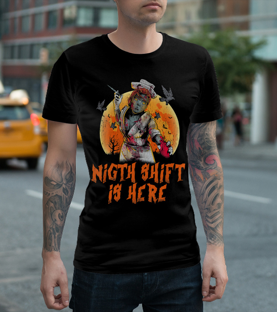 Night Shift Is Here Nurse Zombie Horror T-Shirt