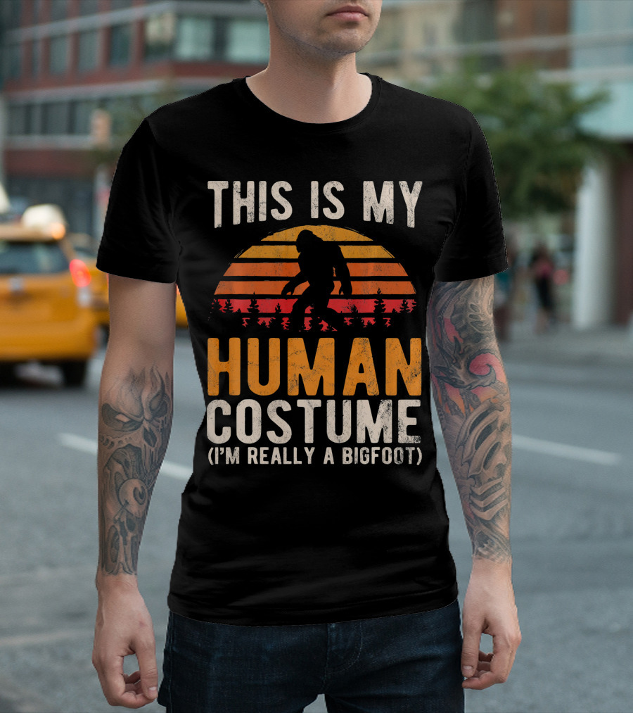 This Is My Human Costume I'm Really A Bigfoot Vintage Sunset T-Shirt