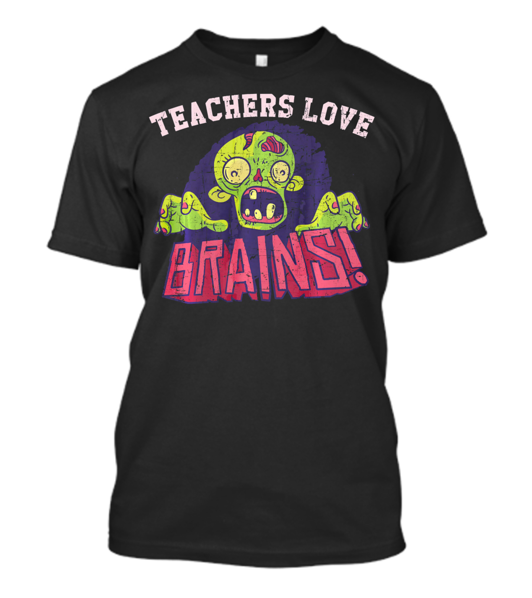 TEACHERS LOVE BRAINS ZOMBIE VECTOR T-Shirt
