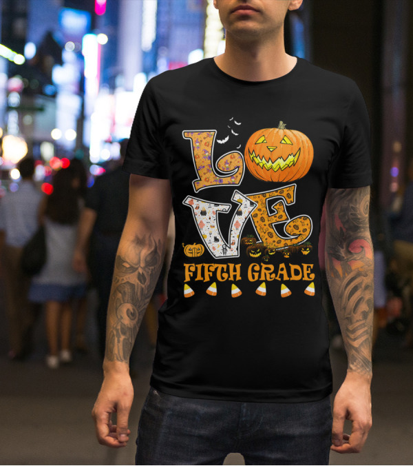 LOVE Halloween Fifth Grade T-Shirt