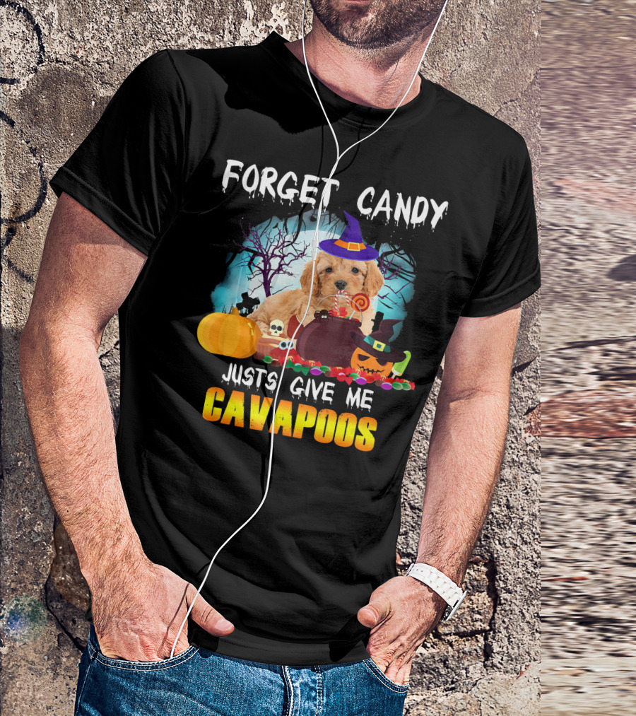 Forget Candy Just Give Me Cavapoos Halloween Puppy With Witch Hat And Pumpkins T-Shirt