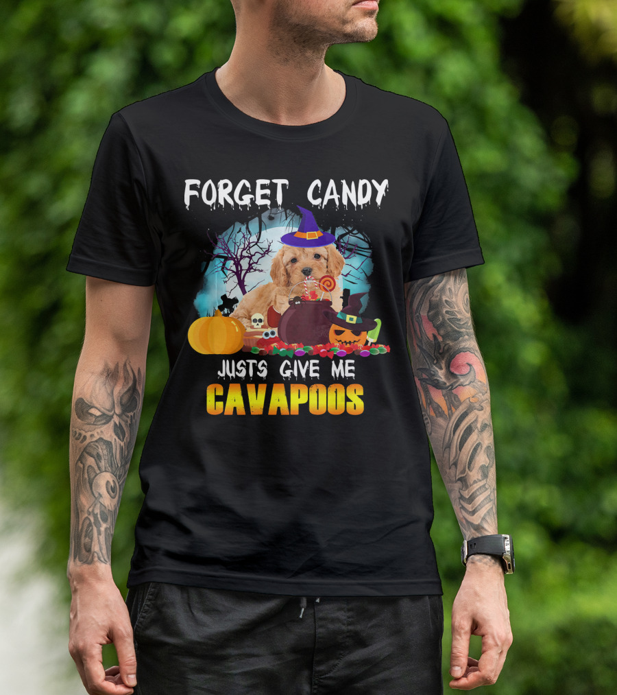 Forget Candy Just Give Me Cavapoos Halloween Puppy With Witch Hat And Pumpkins T-Shirt