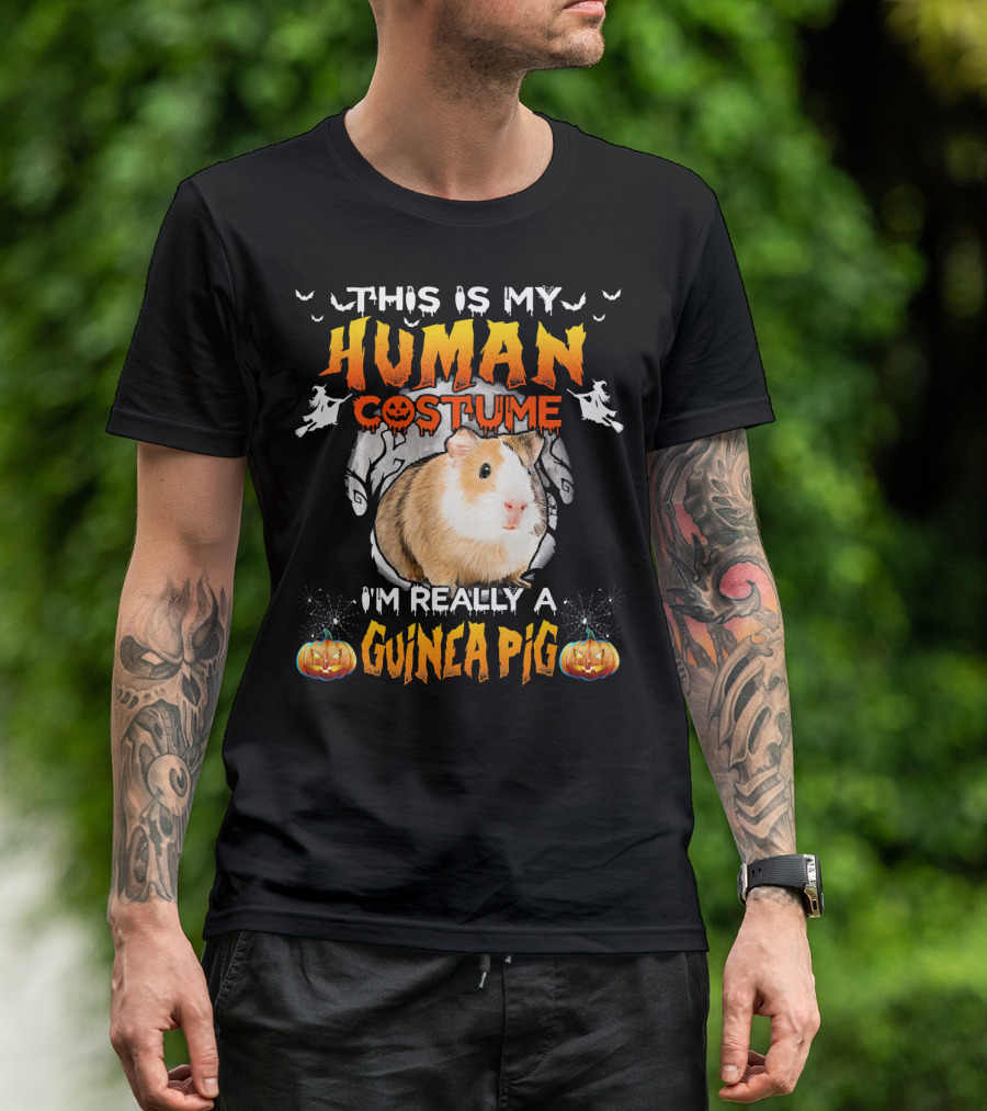 This Is My Human Costume I'm Really A Guinea Pig Halloween Guinea Pig Lover T-Shirt