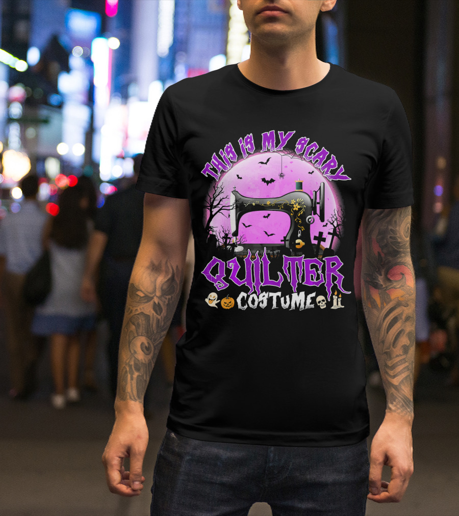This Is My Scary Quilter Costume With Sewing Machine And Halloween Icons T-Shirt