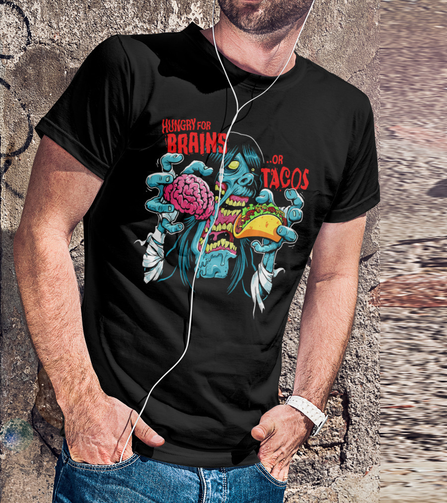 Hungry For Brains Or Tacos Zombie Halloween Costume T-Shirt