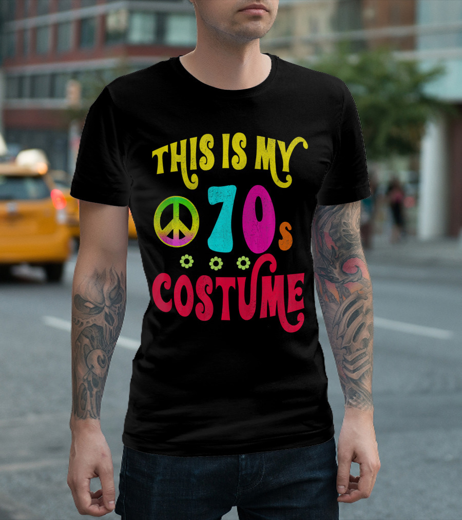 THIS IS MY 70S COSTUME GROOVY PEACE FLOWERS T-Shirt