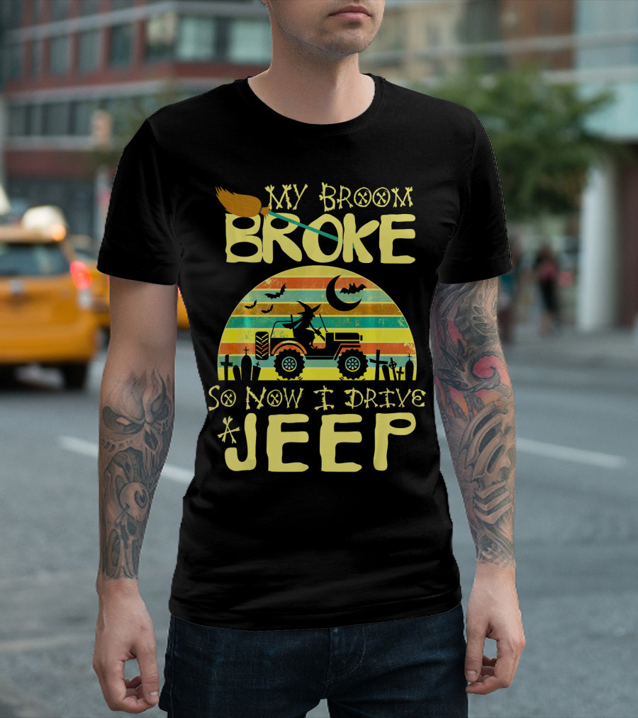 My Broom Broke So Now I Drive A Jeep Halloween Sunset Jeep Witch Vintage T-Shirt