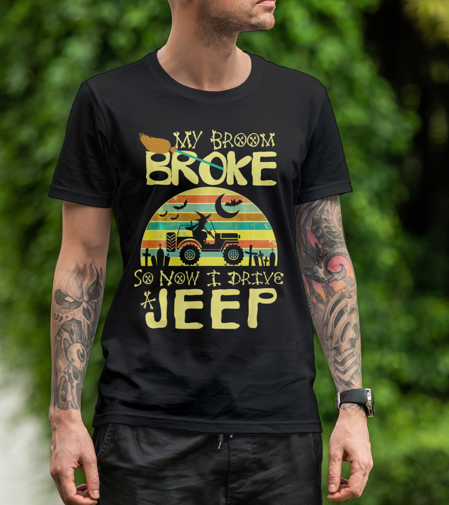 My Broom Broke So Now I Drive A Jeep Halloween Sunset Jeep Witch Vintage T-Shirt