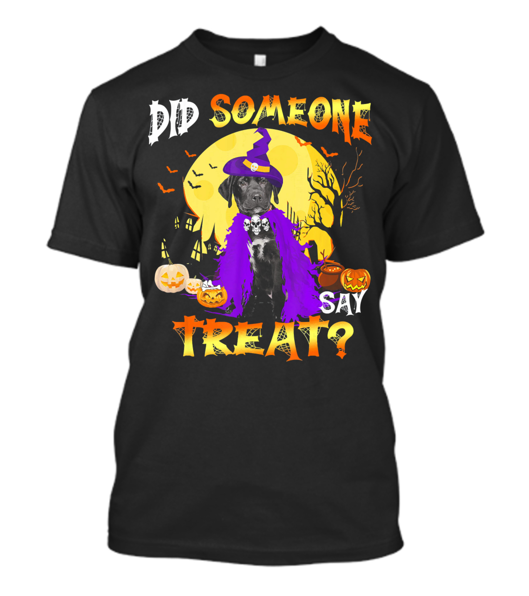 Did Someone Say Treat Black Lab Halloween Dog With Pumpkins And Witch Hat T-Shirt