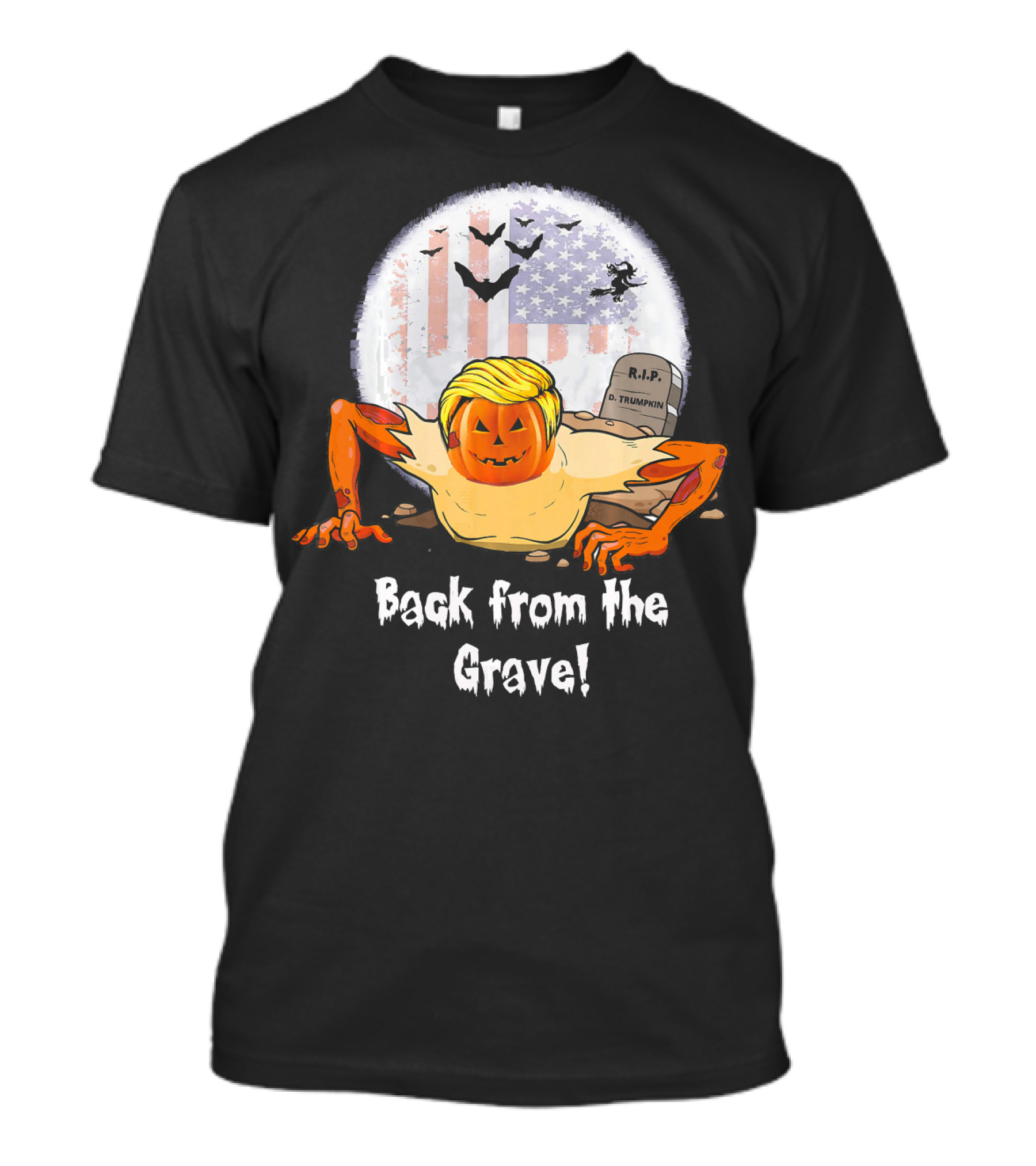 Funny Pumpkin Zombie Trumpkin Back From The Grave American Halloween T-Shirt
