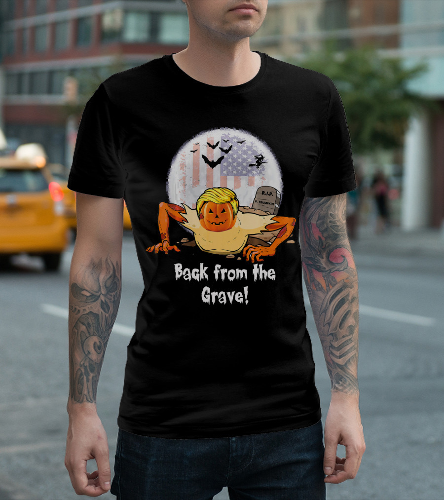 Funny Pumpkin Zombie Trumpkin Back From The Grave American Halloween T-Shirt