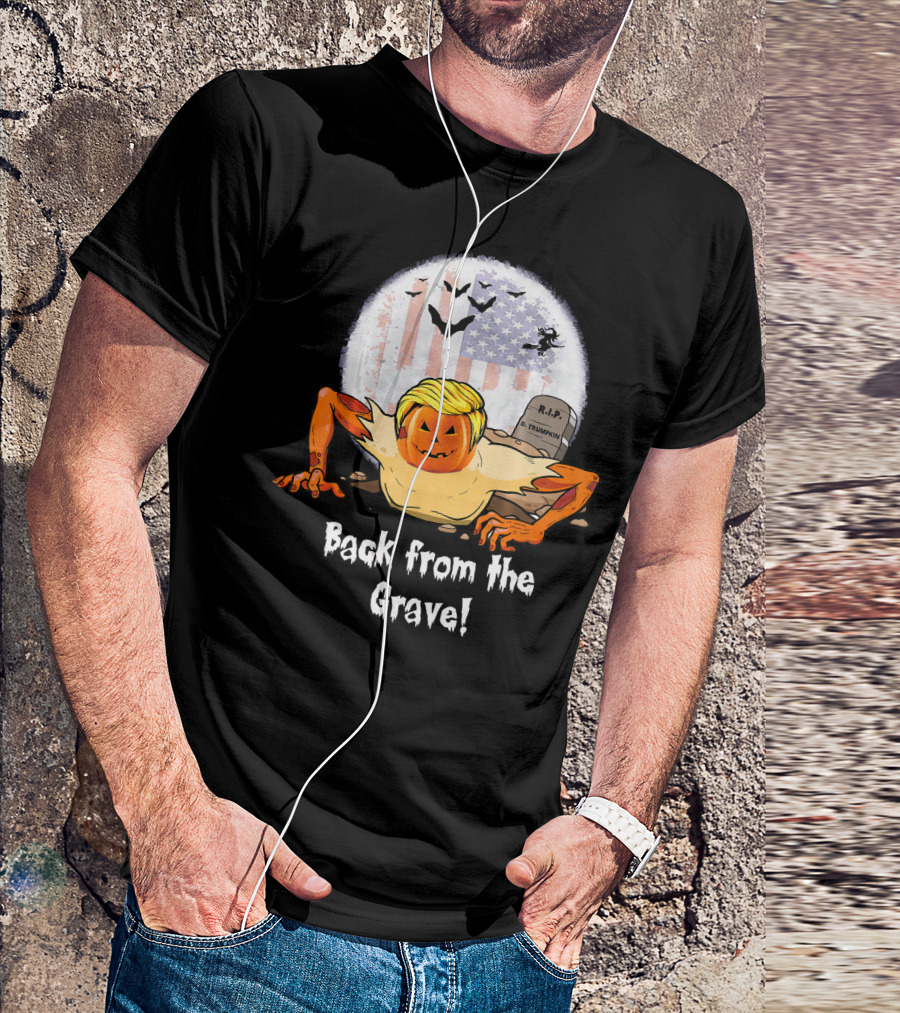 Funny Pumpkin Zombie Trumpkin Back From The Grave American Halloween T-Shirt