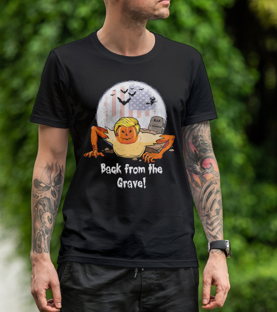 Funny Pumpkin Zombie Trumpkin Back From The Grave American Halloween T-Shirt