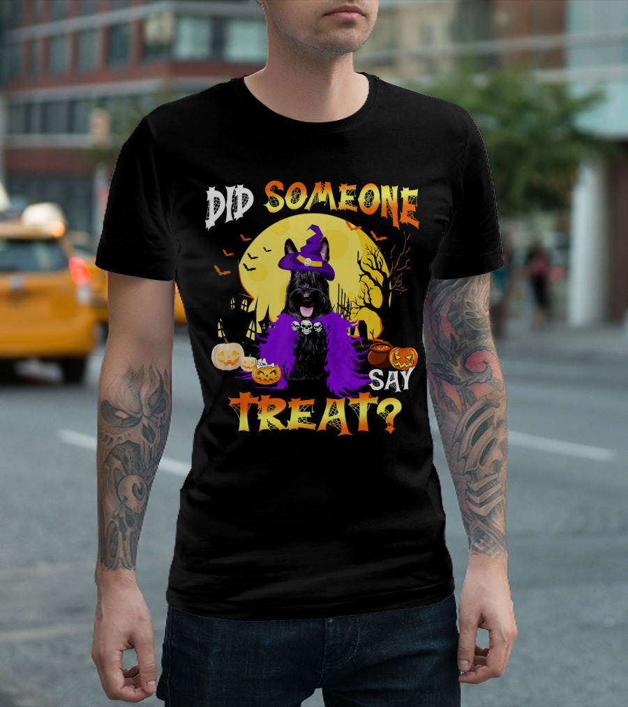 Scottish Terrier Dog Halloween Did Someone Say Treat? T-Shirt