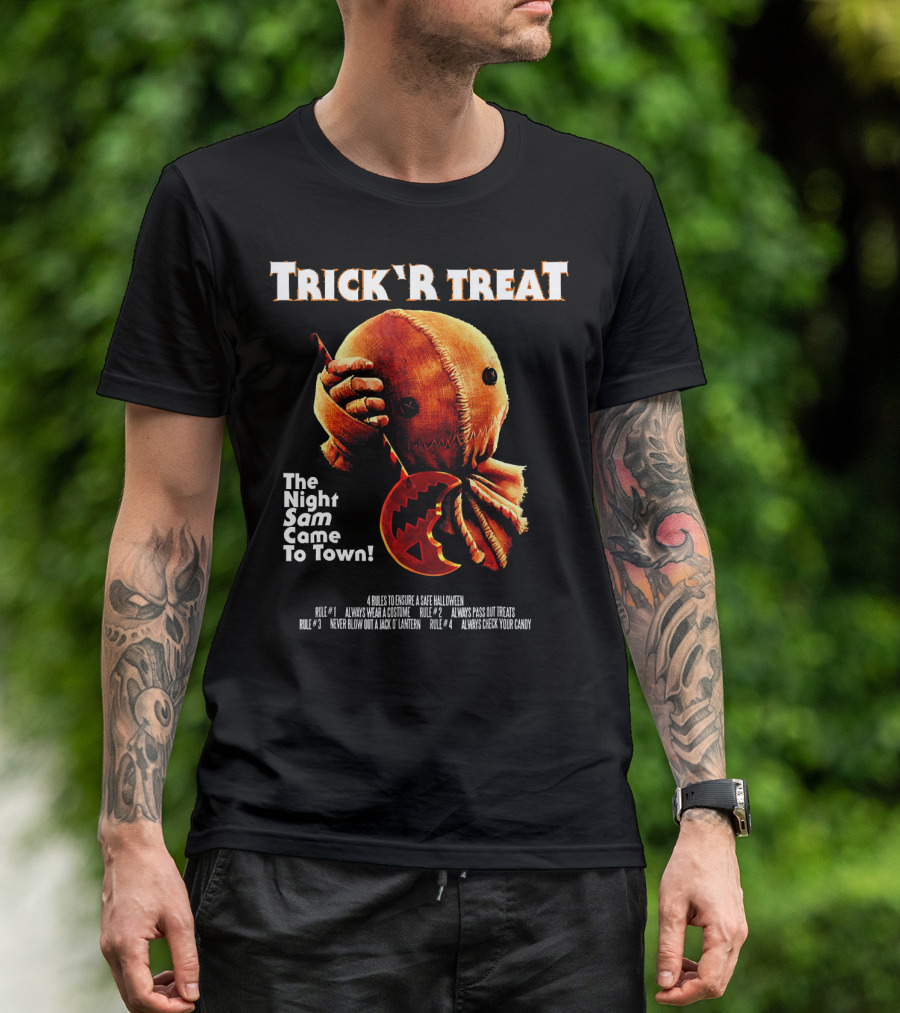 Trick R Treat The Night Sam Came To Town Halloween Rules T-Shirt
