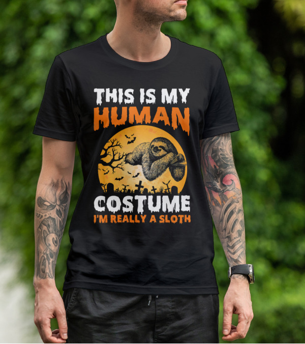 This Is My Human Costume I'm Really A Sloth Halloween Moon Cemetery T-Shirt