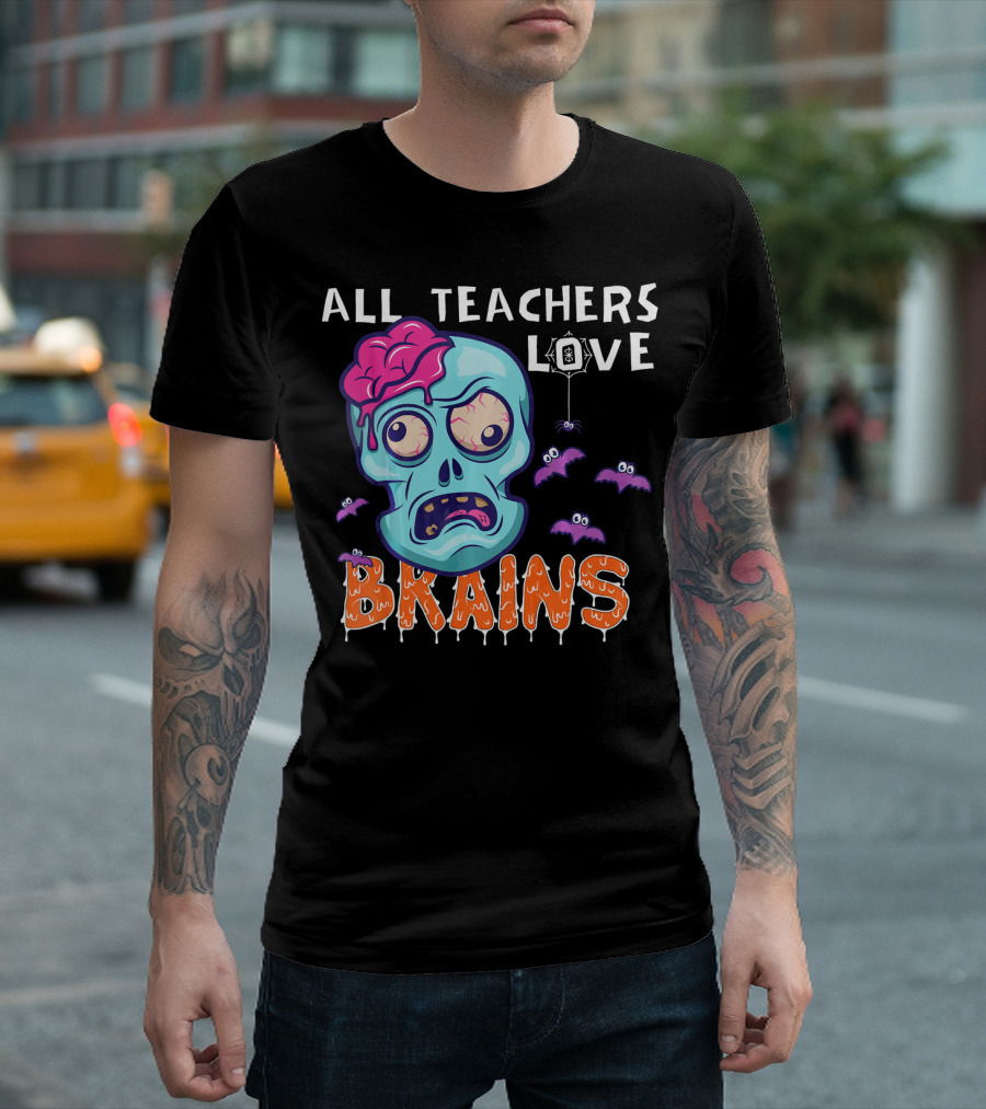 All Teachers Love Brains Halloween Zombie Skull with Bats and Dripping Letters T-Shirt