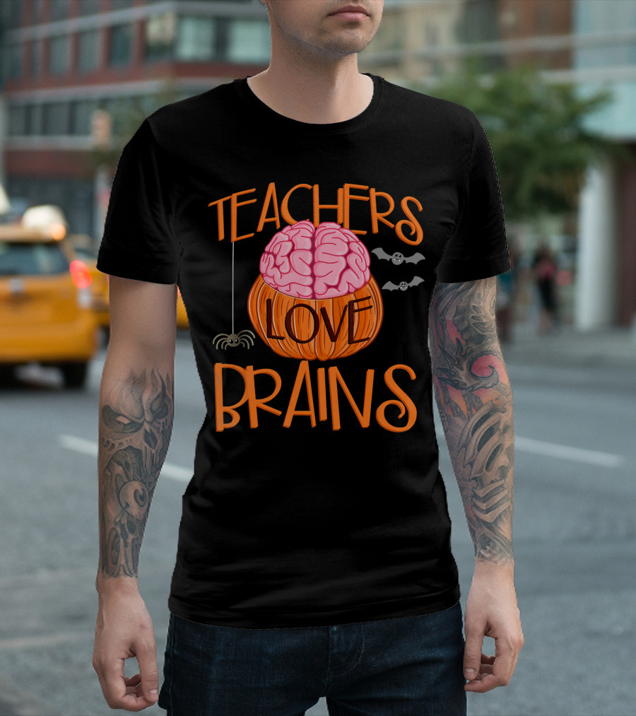 Teachers Love Brains Halloween Pumpkin Bat Spider T-Shirt