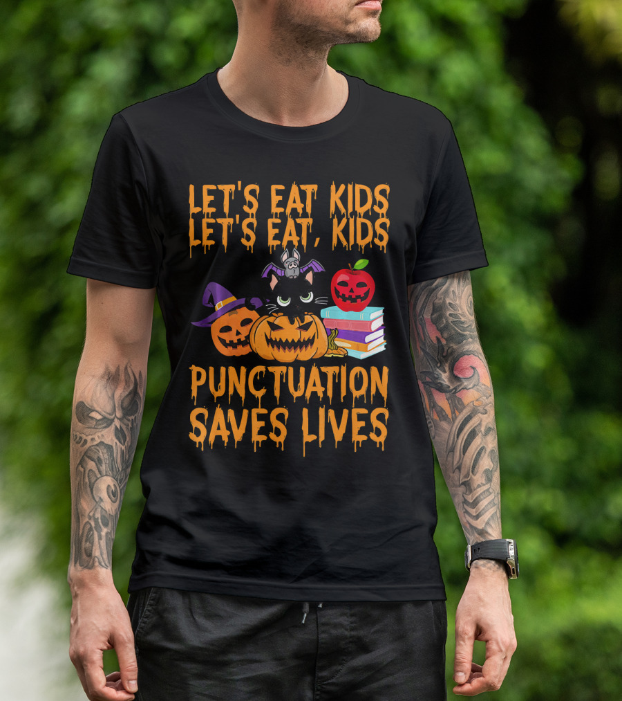 Let's Eat Kids Let's Eat Kids Punctuation Saves Lives Halloween Cats Pumpkins Books T-Shirt