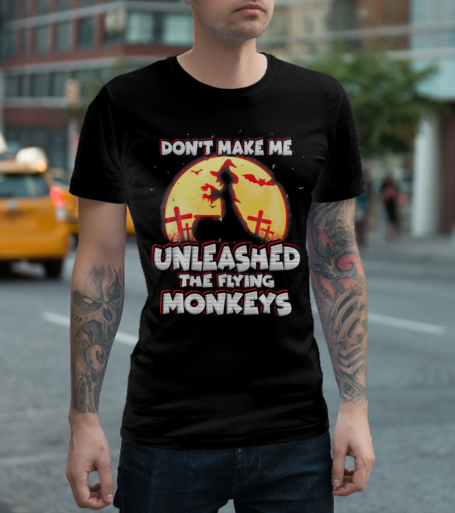 Don't Make Me Unleash The Flying Monkeys Witch Graveyard Silhouette with Bats and Full Moon T-Shirt