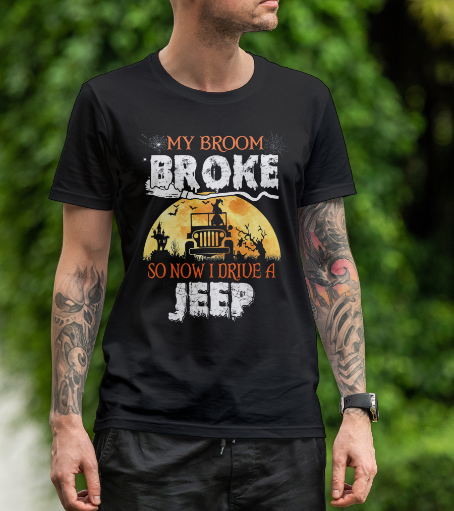 My Broom Broke So Now I Drive A Jeep Halloween Witch Silhouette Moon Background T-Shirt