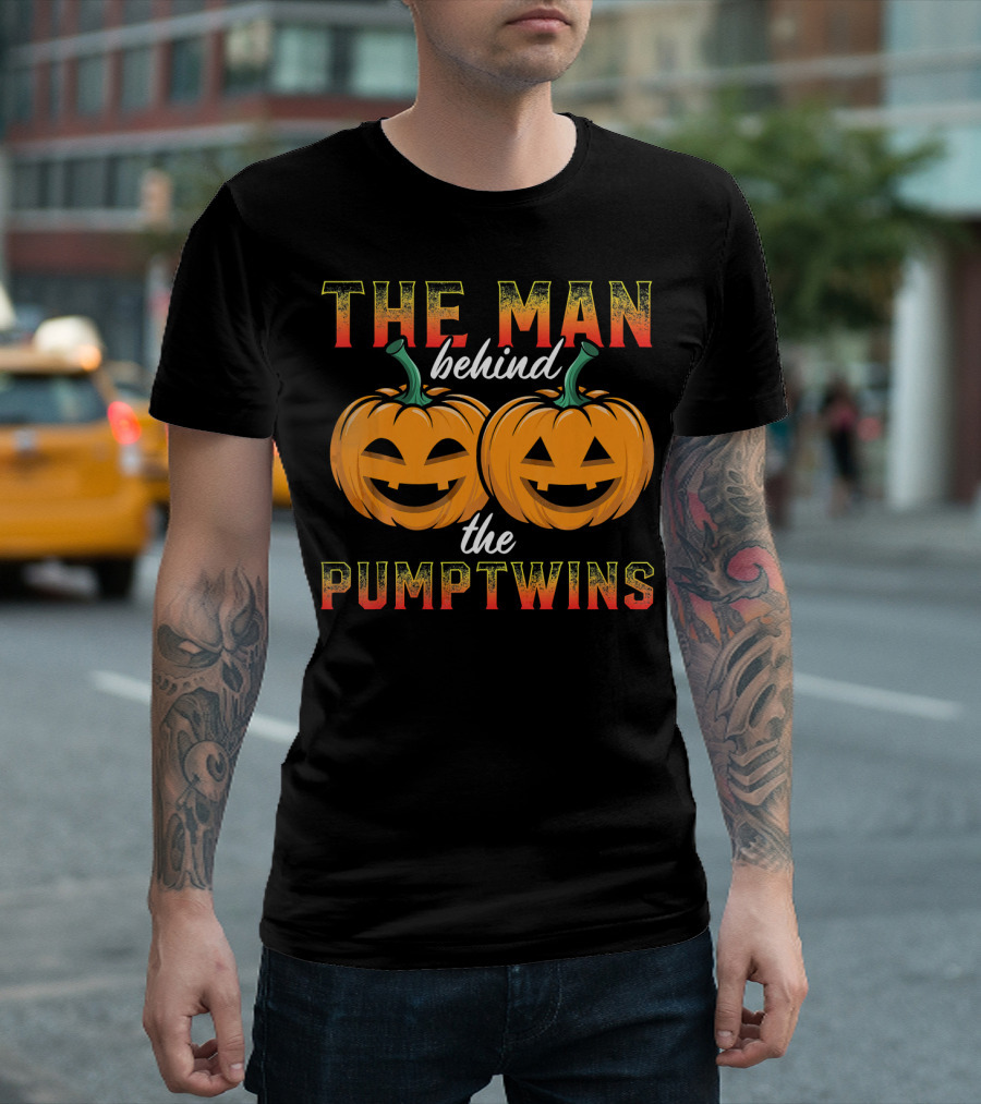 The Man Behind the Pump Twins T-Shirt