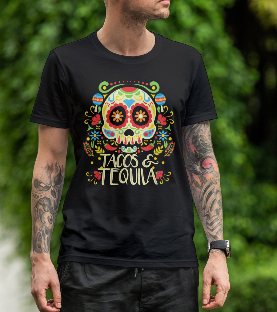 Tacos And Tequila Dia De Los Muertos Skull T-Shirt