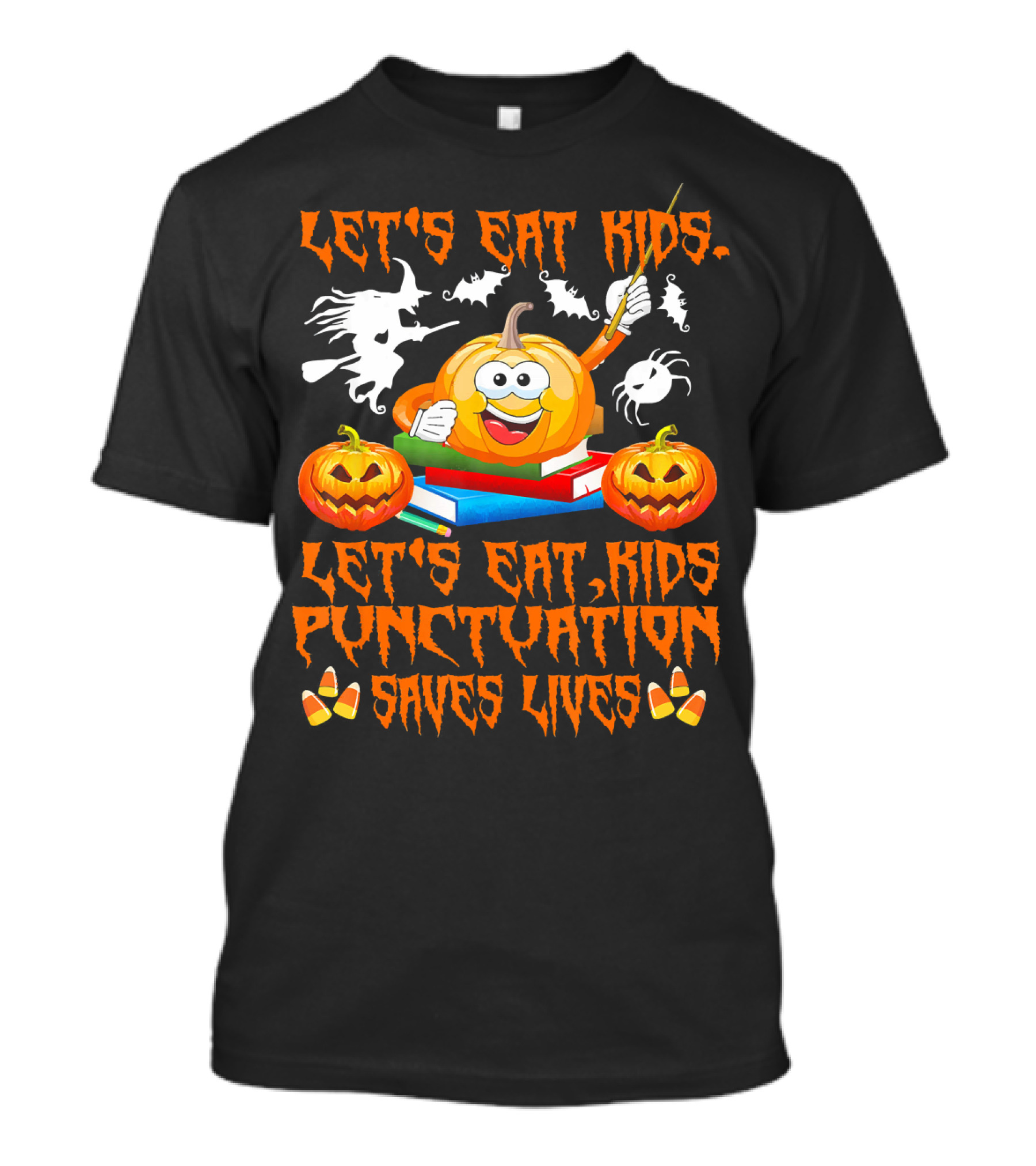 Let's Eat Kids Punctuation Saves Lives Halloween Pumpkin Ghosts Candy Corn T-Shirt