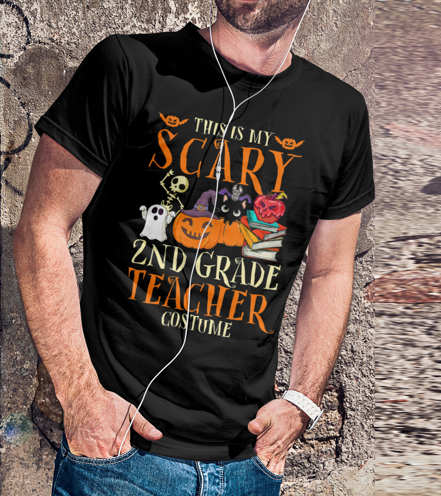 This Is My Scary 2nd Grade Teacher Costume Halloween Pumpkins Ghosts Books Skeletons T-Shirt