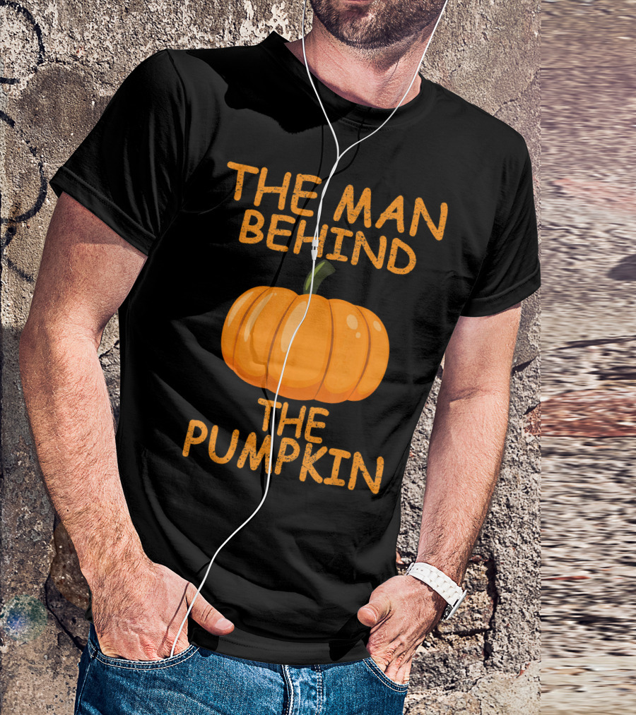The Man Behind The Pumpkin Funny Halloween Pregnancy T-Shirt