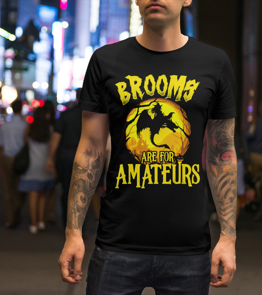 Brooms Are For Amateurs Halloween Witch Riding Dragon T-Shirt