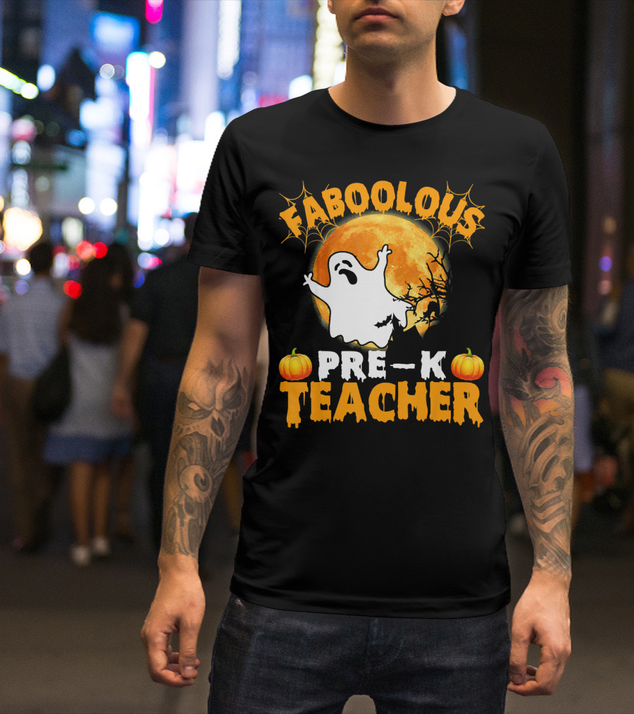 Faboolous Pre K Teacher Moon Ghost Pumpkin Halloween T-Shirt