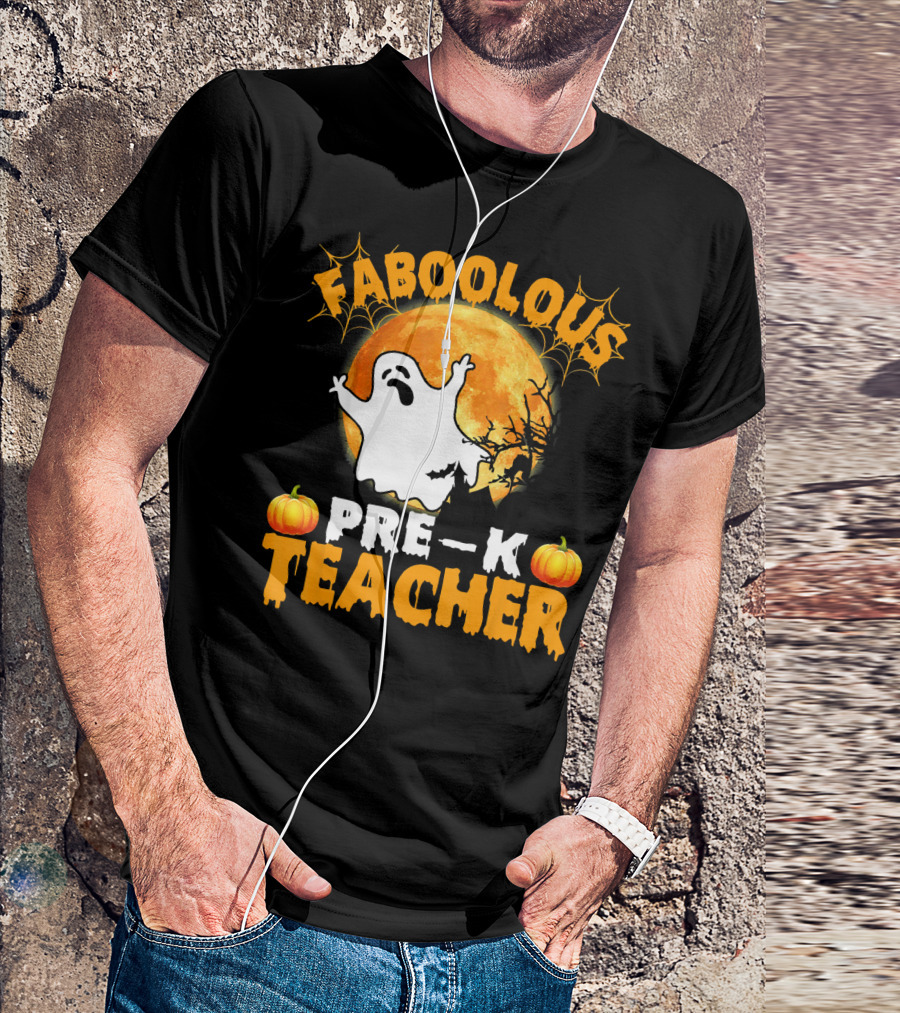 Faboolous Pre K Teacher Moon Ghost Pumpkin Halloween T-Shirt
