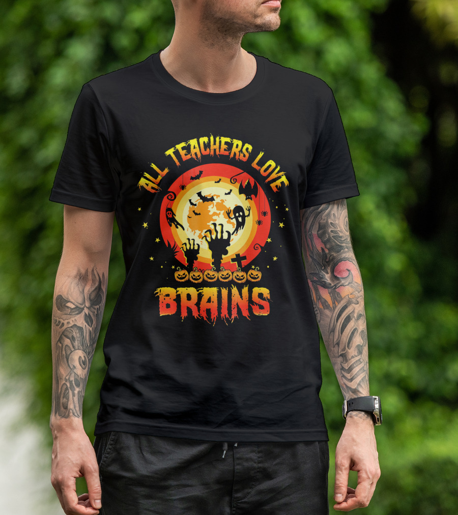 All Teachers Love Brains Halloween Moon Ghosts Bats Pumpkins T-Shirt