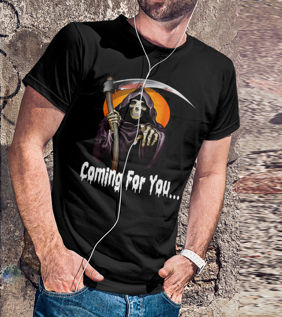 Coming For You Funny Halloween Skeleton Horror Ghost Co T-Shirt