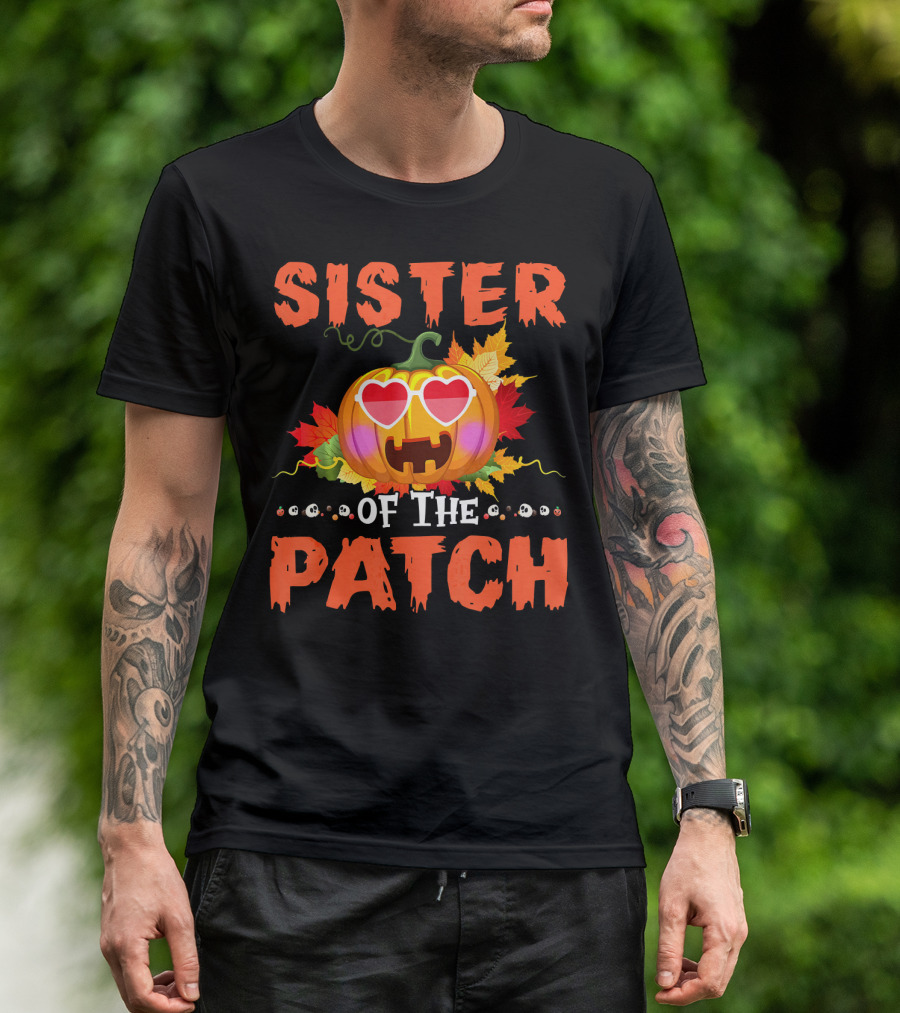 Sister Of The Patch Pumpkin Halloween Co Hearts Leaves Skulls T-Shirt